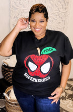 Load image into Gallery viewer, I Teach Superheroes Teacher T-Shirt