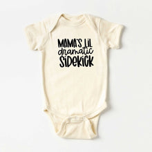 Load image into Gallery viewer, Mama&#39;s Lil Dramatic Sidekick Baby Onesie

